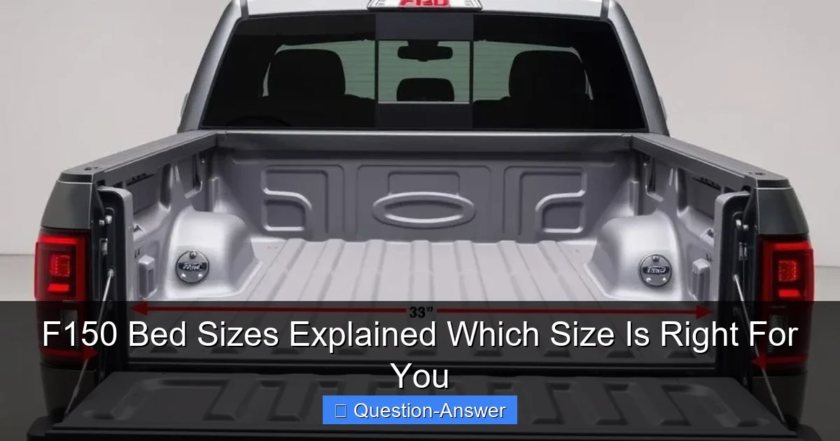 F150 Bed Sizes Explained Which Size Is Right For You