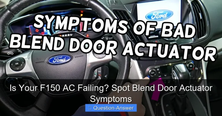 Is Your F150 AC Failing? Spot Blend Door Actuator Symptoms