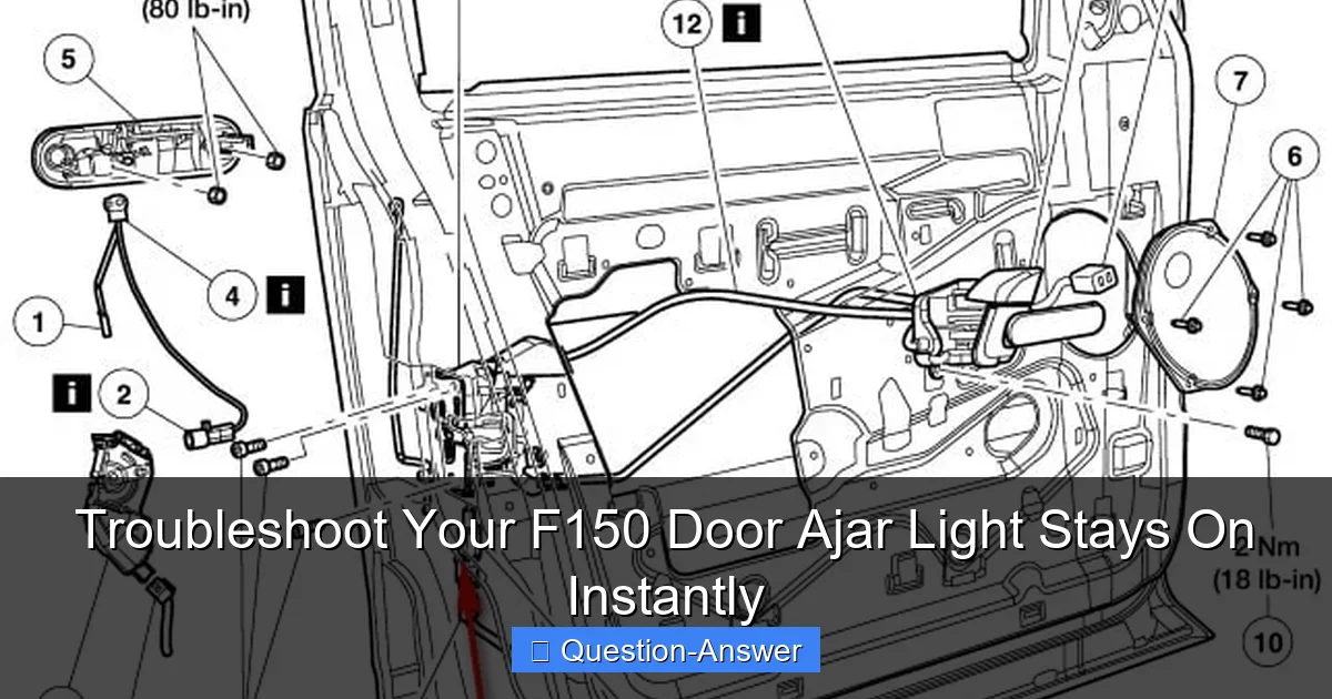 Troubleshoot Your F150 Door Ajar Light Stays On Instantly