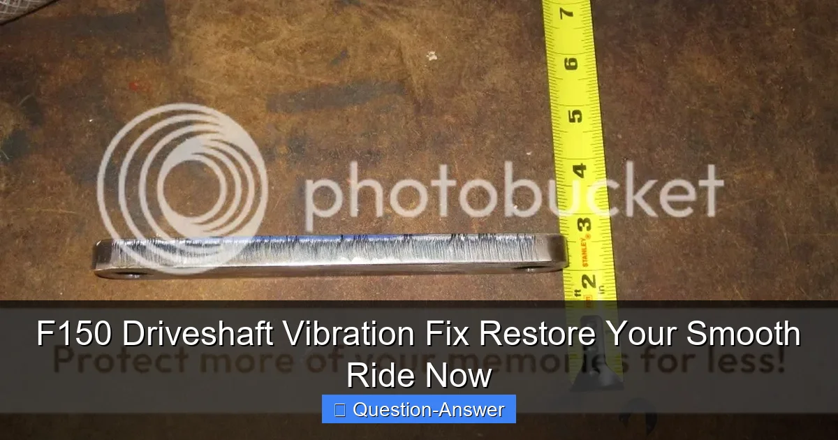 F150 Driveshaft Vibration Fix Restore Your Smooth Ride Now
