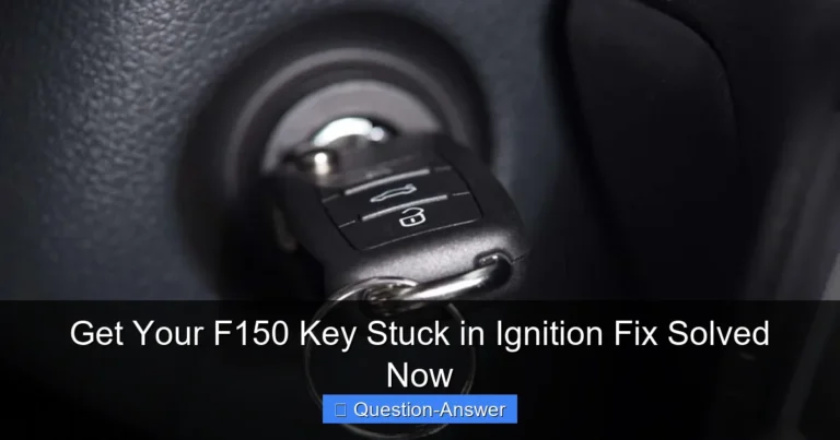 Get Your F150 Key Stuck in Ignition Fix Solved Now