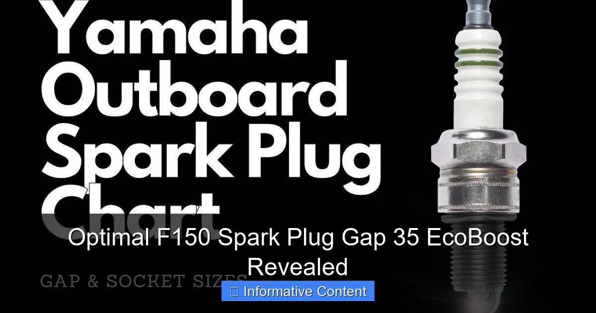 Optimal F150 Spark Plug Gap 35 EcoBoost Revealed